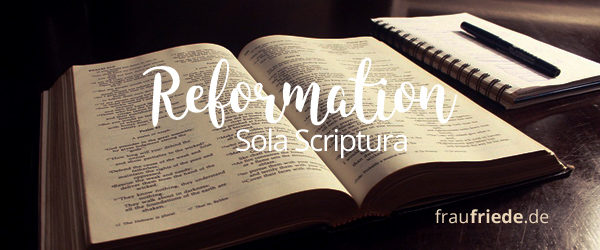 Reformation Sola Scriptura